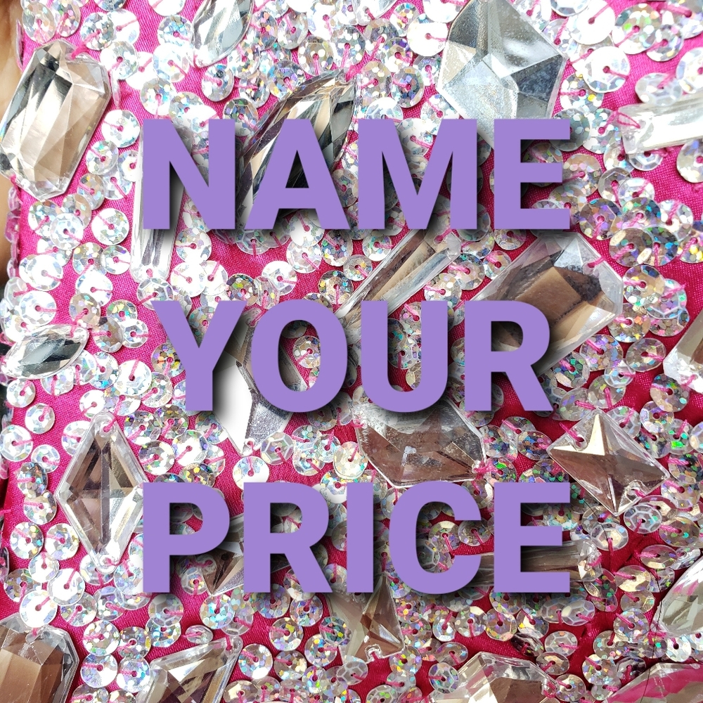 NAME YOUR PRICE